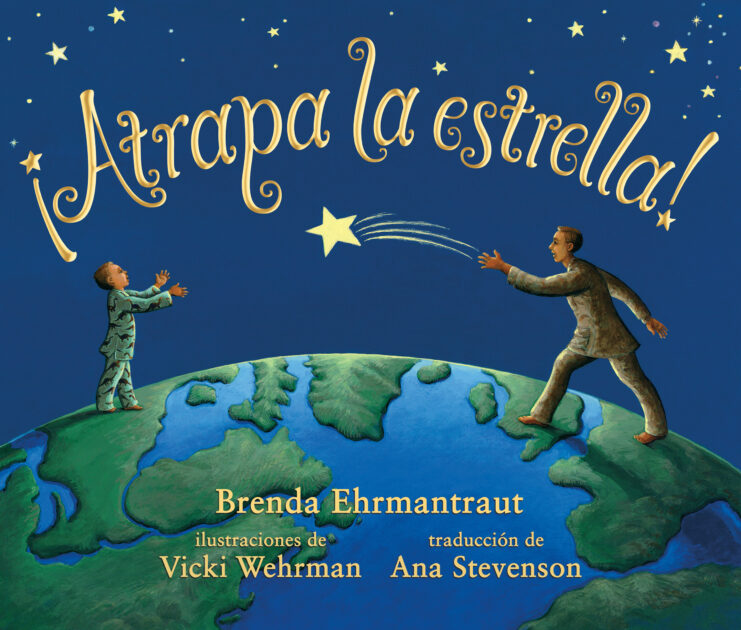 ¡Atrapa la estrella! cover, Spanish edition of Night Catch by Brenda Ehrmantraut. Published by Elva Resa Publishing.