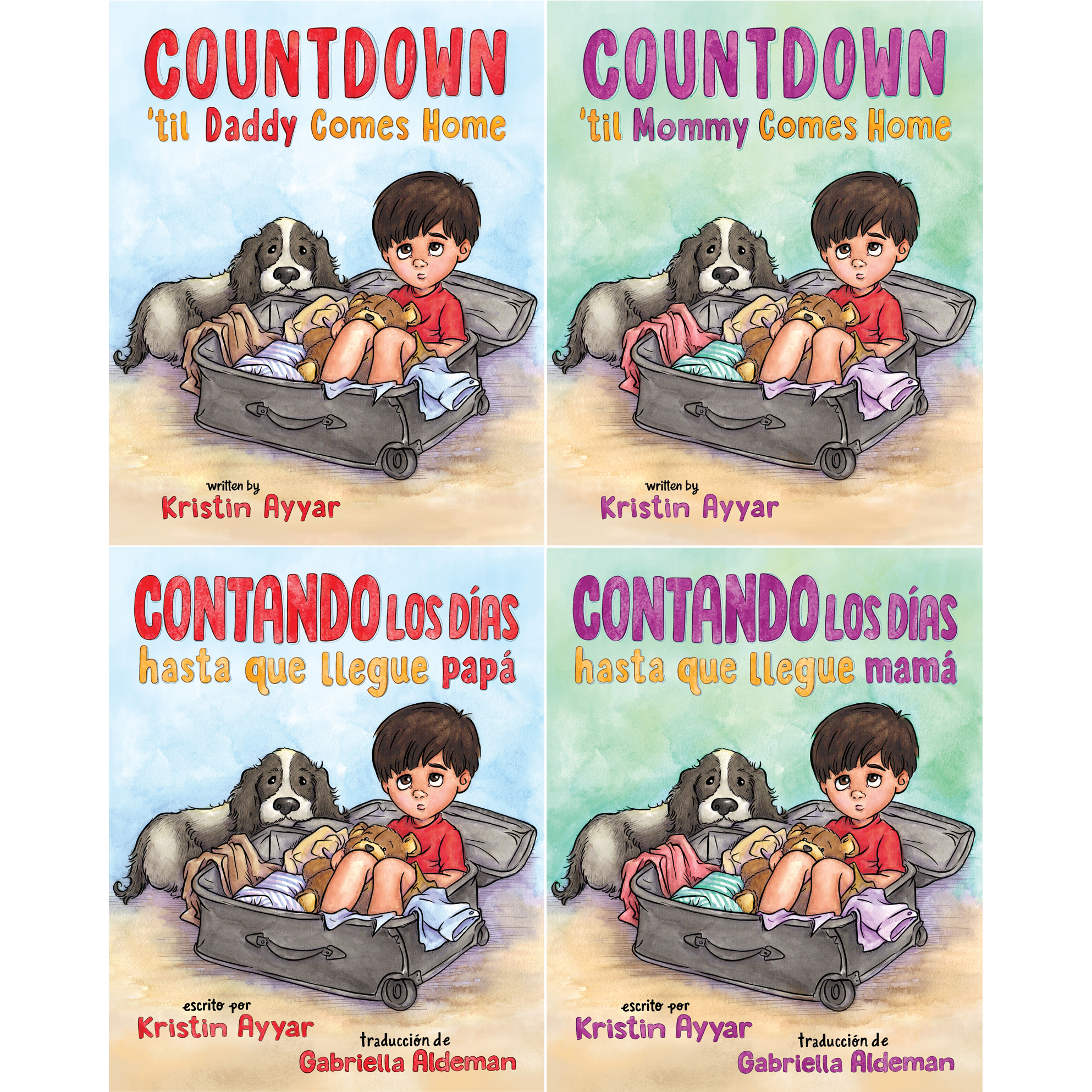 Countdown-books-2025 covers for ISBN 979-8-88752-029-2 Countdown ’til Daddy Comes Home (English) ISBN 979-8-88752-033-9 Contando los días hasta que llegue papá (Spanish) ISBN 979-8-88752-030-8 Countdown ‘til Mommy Comes Home (English) ISBN 979-8-88752-034-6 Contando los días hasta que llegue mamá (Spanish) written by Kristin Ayyar, translated by Gabriella Aldeman, published by Elva Resa Publishing, distributed by Military Family Books