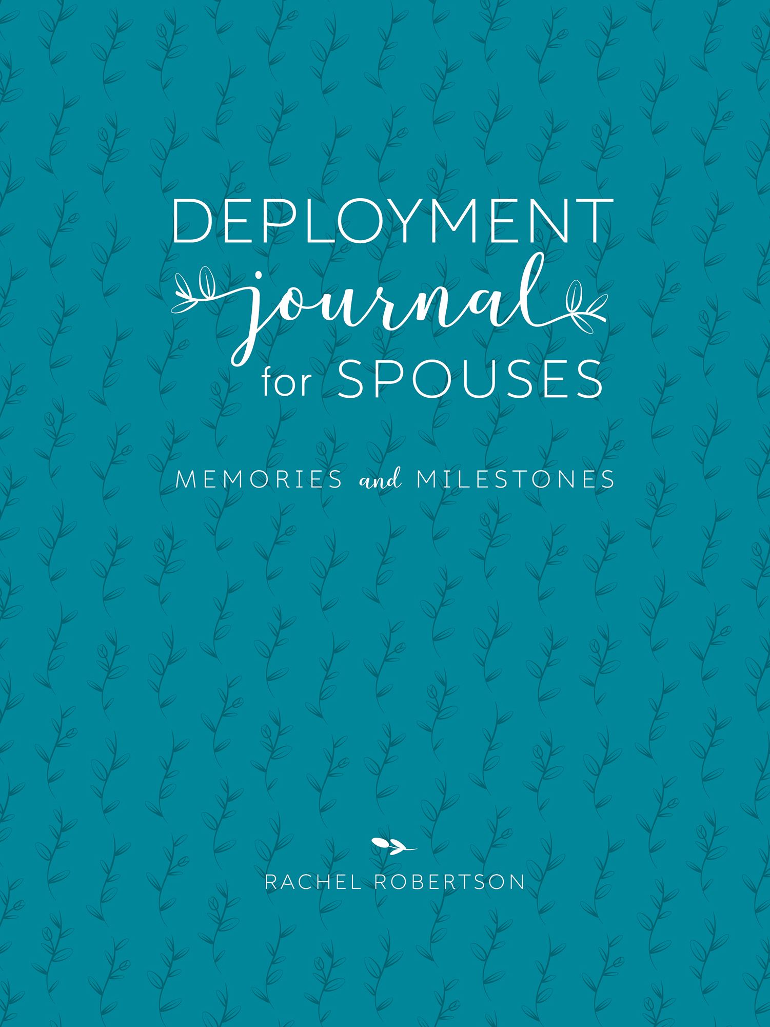 Deployment Journal for Spouses: Third Edition - Cover
