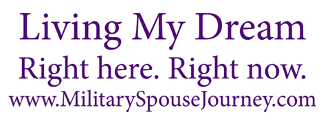 Military Spouse Journey Living My Dream badge