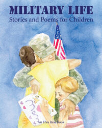 Military Life: Stories and Poems for Children - Cover