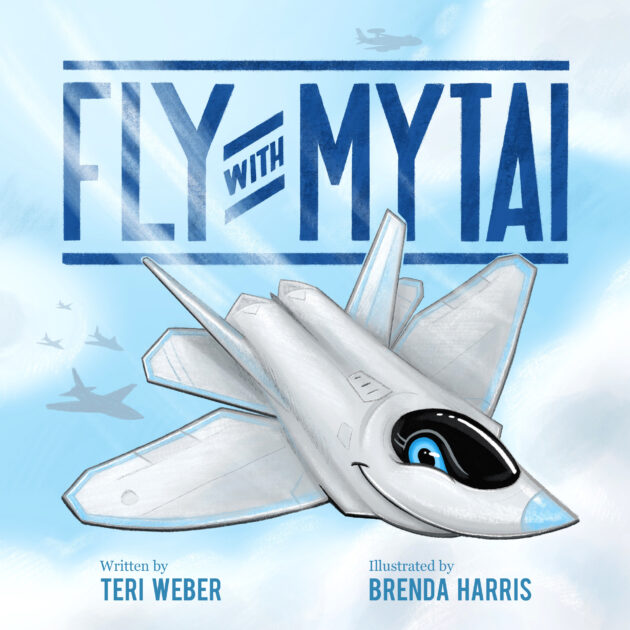 Fly with Mytai by Teri Weber, illustrated by Brenda Harris, published by Elva Resa