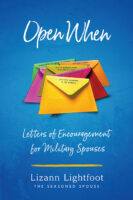 Open When: Letters of Encouragement for Military Spouses by Lizann Lightfoot