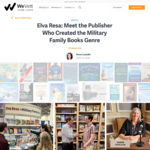 WeVett sat down with Elva Resa founder and publisher Karen Pavlicin, as well as her son and director of operations, Alexander Pavlicin, to understand how their work took shape.